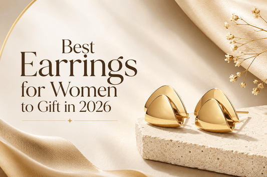 Best Earrings for Women to Gift in 2026: By Budget, Relationship & Occasion